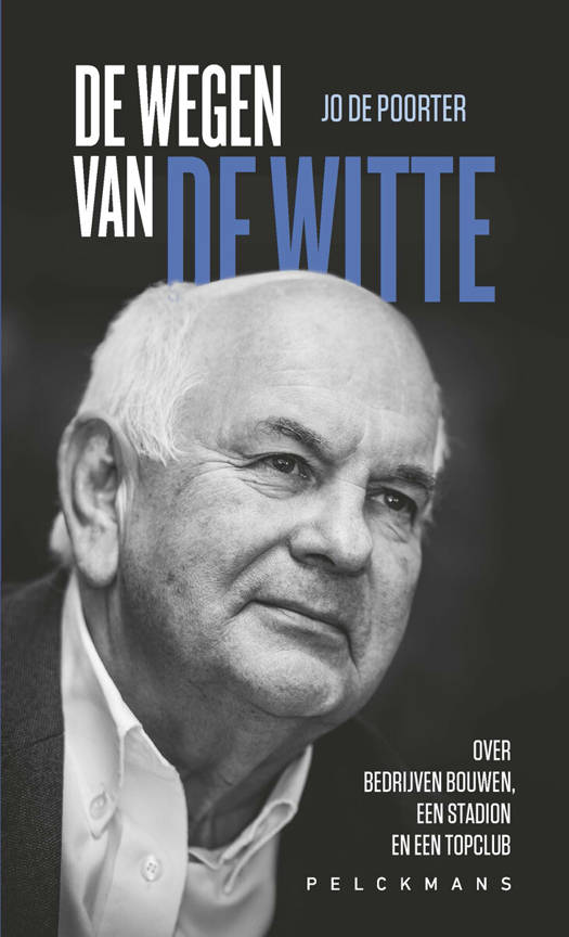 Cover van De wegen van De Witte van Jo De Poorter